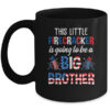 This Little Firecracker Is Going To Be Big Brother 4th July Mug 11oz Mug Black front 600x.jpg