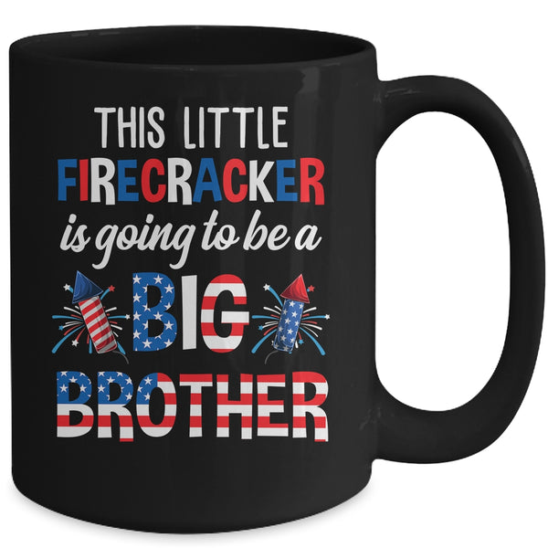 This Little Firecracker Is Going To Be Big Brother 4th July Mug 15oz Mug Black back 600x.jpg