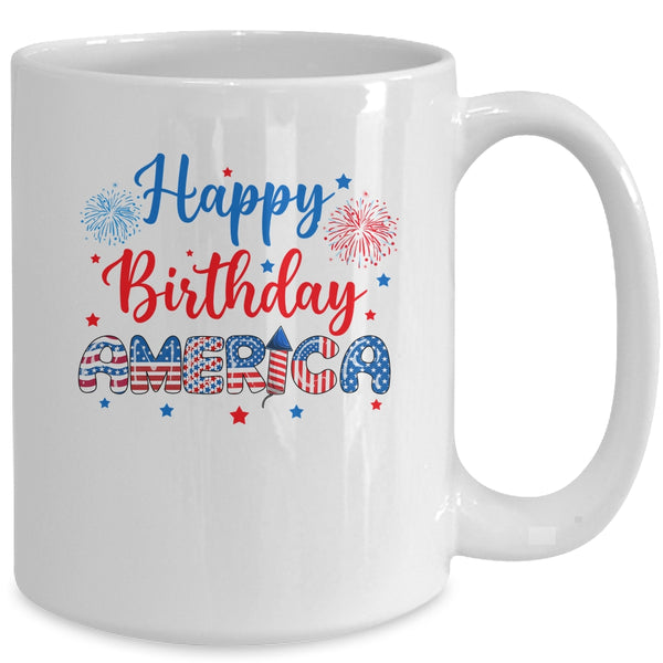 Happy Birthday America Firework USA Flag 4th Of July Freedom Mug 15oz Mug White back 600x.jpg