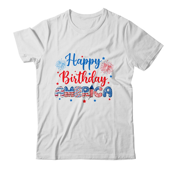 Happy Birthday America Firework USA Flag 4th Of July Freedom Classic T Shirt White 600x.jpg