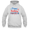 Happy Birthday America Firework USA Flag 4th Of July Freedom Pullover Hoodie White 600x.jpg