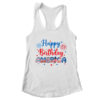 Happy Birthday America Firework USA Flag 4th Of July Freedom Women s Ideal Racerback Tank White 600x.jpg