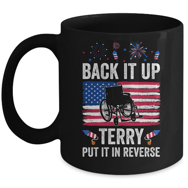 Back It Up Terry Put It In Reverse Firework 4th Of July Mug 11oz Mug Black front 600x.jpg