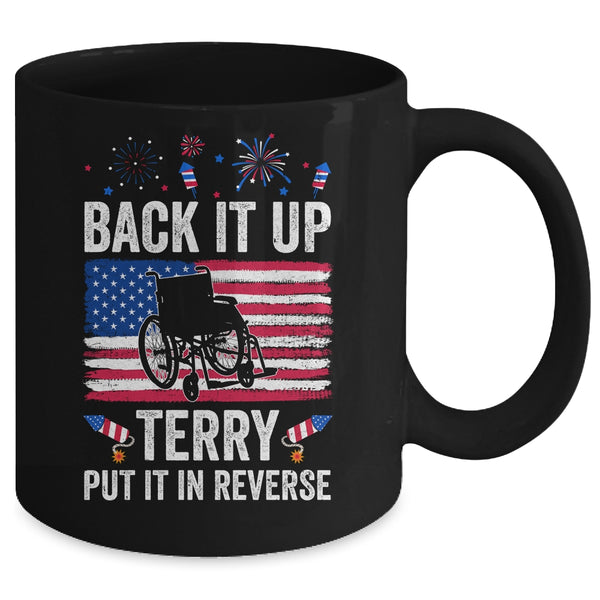 Back It Up Terry Put It In Reverse Firework 4th Of July Mug 11oz Mug Black back 600x.jpg
