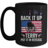 Back It Up Terry Put It In Reverse Firework 4th Of July Mug 15oz Mug Black front 600x.jpg