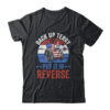 Back Up Terry Put It In Reverse Firework Vintage 4th Of July Classic T Shirt Black 600x.jpg