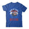 Back Up Terry Put It In Reverse Firework Vintage 4th Of July Classic T Shirt Royal 600x.jpg