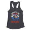 Back Up Terry Put It In Reverse Firework Vintage 4th Of July Women s Ideal Racerback Tank Black 600x.jpg