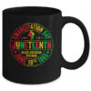 Juneteenth Celebrate Freedom 1865 African American Men Women Mug 11oz Mug Black back 600x 1.jpg