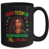 Juneteenth Women Remembering My Ancestor Freedom African Mug 15oz Mug Black back 600x 1.jpg