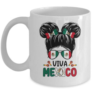 Mexican Independence Funny Viva Mexico Messy Bun Hair Kids Mug 11oz Mug White front 600x.jpg