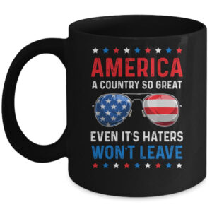 America A Country So Great Even Its Haters Wont Leave Mug 11oz Mug Black front 600x 1.jpg