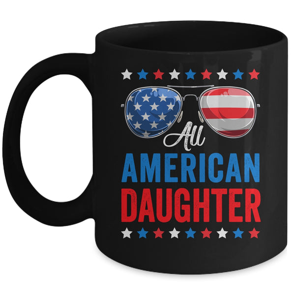 All American Daughter 4th Of July Memorial Day Matching Mug 11oz Mug Black front 600x 1.jpg