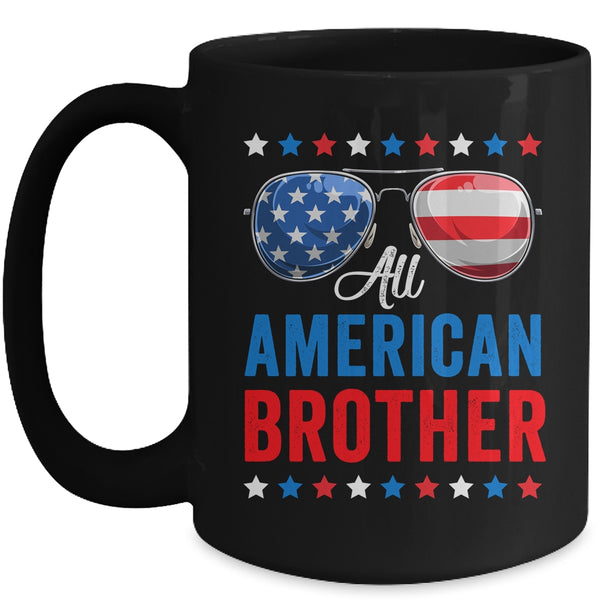 All American Brother 4th Of July Memorial Day Matching Mug 15oz Mug Black front 600x.jpg