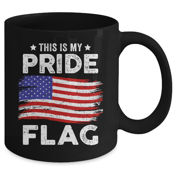 This Is My Pride Flag USA American 4th Of July Patriotic Mug 11oz Mug Black back 600x.jpg