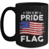 This Is My Pride Flag USA American 4th Of July Patriotic Mug 15oz Mug Black front 600x.jpg