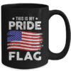 This Is My Pride Flag USA American 4th Of July Patriotic Mug 15oz Mug Black back 600x.jpg