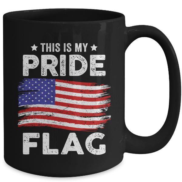 This Is My Pride Flag USA American 4th Of July Patriotic Mug 15oz Mug Black back 600x.jpg