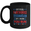 Official Firework Technician if I Run You Run 4th July Funny Mug 11oz Mug Black front 600x.jpg