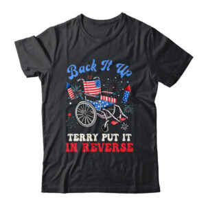 Groovy Back It Up Terry Put It In Reverse Firework 4th Of July Classic T Shirt Black 600x 1.jpg