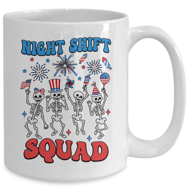 Night Shift Nurse 4th Of July Skeletons Night Shift Squad Mug 15oz Mug White back 600x.jpg