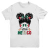 Mexican Independence Funny Viva Mexico Messy Bun Hair Kids Youth Youth T Shirt White 600x 1.jpg