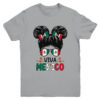 Mexican Independence Funny Viva Mexico Messy Bun Hair Kids Youth Youth T Shirt Sport Grey 600x 1.jpg