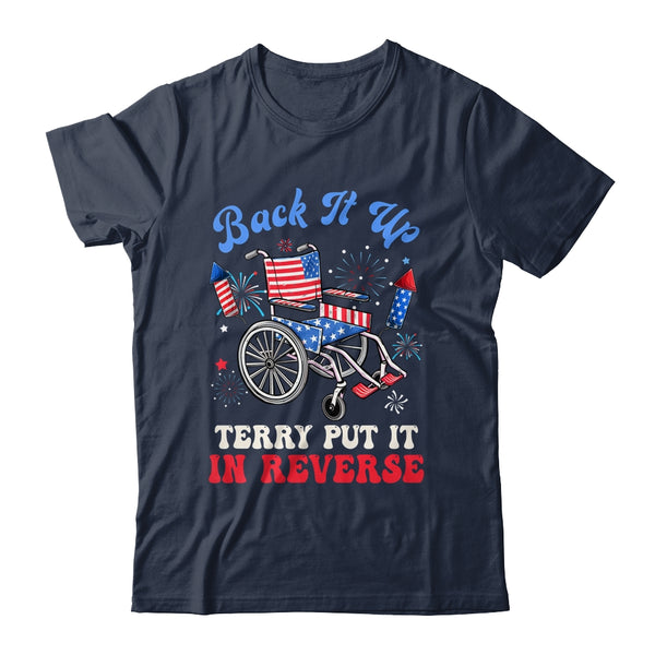 Groovy Back It Up Terry Put It In Reverse Firework 4th Of July Classic T Shirt Navy 600x 2.jpg