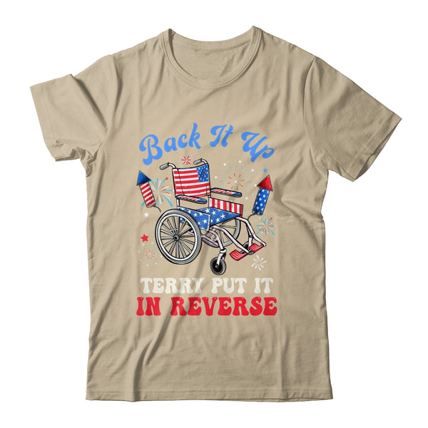 Groovy Back It Up Terry Put It In Reverse Firework 4th Of July Classic T Shirt Sand 600x 2.jpg