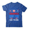 Fireworks Director I Run You Run 4th Of July Independence Classic T Shirt Royal 600x 1.jpg