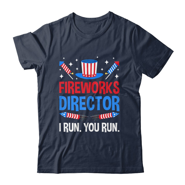 Fireworks Director I Run You Run 4th Of July Independence Classic T Shirt Navy 600x 1.jpg Fireworks Director I Run You Run 4th Of July Independence Classic T Shirt Navy 600x 1.jpg