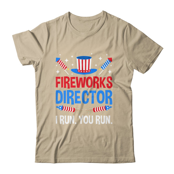 Fireworks Director I Run You Run 4th Of July Independence Classic T Shirt Sand 600x 1.jpg Fireworks Director I Run You Run 4th Of July Independence Classic T Shirt Sand 600x 1.jpg