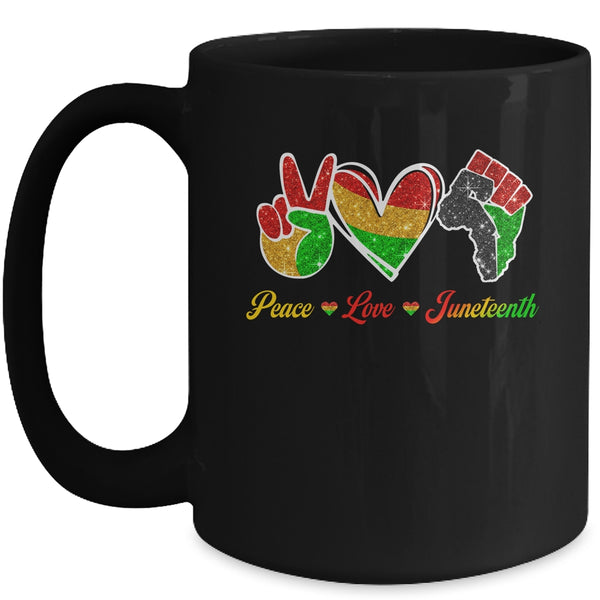 Peace Love Juneteenth Black Pride Freedom 4th Of July Mug 15oz Mug Black front 600x 2.jpg
