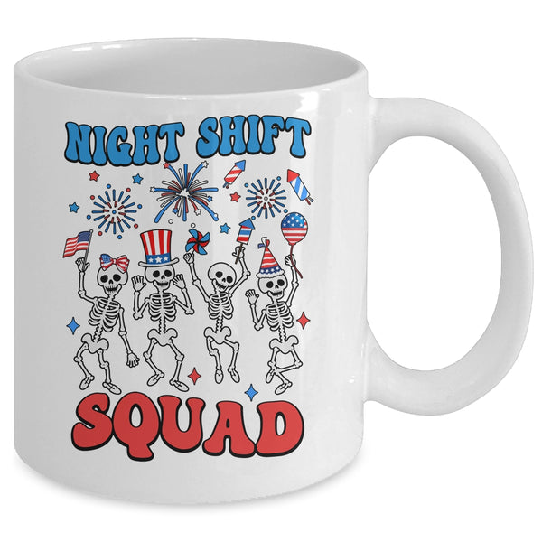Night Shift Nurse 4th Of July Skeletons Night Shift Squad Mug 11oz Mug White back 600x 1.jpg