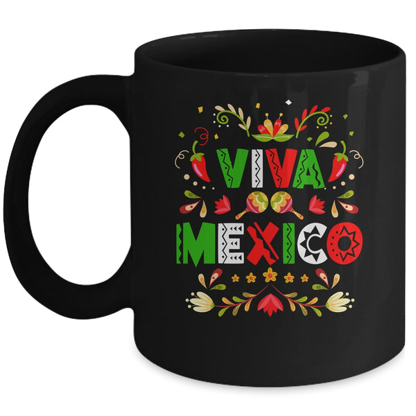 Viva Mexico Flag Mexican Independence Day Men Women Kids Mug 11oz Mug Black front 600x 1.jpg