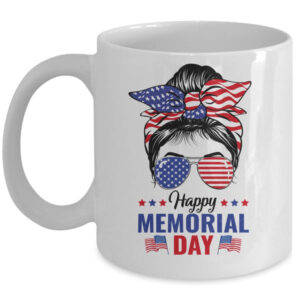 Happy Memorial Day 4th Of July Messy Bun American Flag Mug 11oz Mug White front 600x.jpg