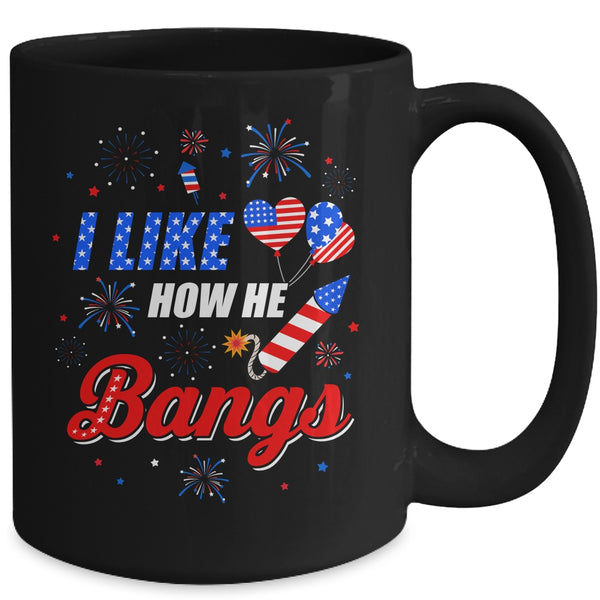 I like How He Bangs Fireworks Funny Couple 4th Of July Mug 15oz Mug Black back 600x.jpg