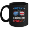 She s my Drunker Half 4th July Matching Couples Drinking Mug 11oz Mug Black front 600x.jpg
