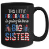 This Little Firecracker Is Going To Be Big Sister 4th July Mug 15oz Mug Black back 600x 1.jpg