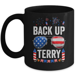 Back Up Terry Funny 4th Of July Us Flag Patriotic Fireworks Mug 11oz Mug Black front 600x 1.jpg