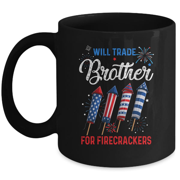 Trade Brother For Firecrackers Funny Girls 4th Of July Mug 11oz Mug Black front 600x 1.jpg
