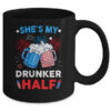 She s My Drunker Half Funny Beer Couple Matching 4th Of July Mug 11oz Mug Black back 600x 1.jpg