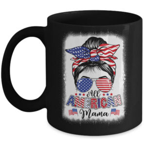 All American Mama Proud Mom Messy Bun Patriotic 4th Of July Mug 11oz Mug Black front 600x 3.jpg