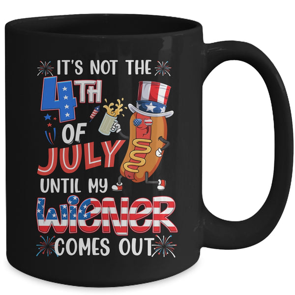 Hot Dog Until My Wiener Comes Out Funny Hot Dog 4th Of July Mug 15oz Mug Black back 600x 1.jpg