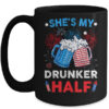 She s My Drunker Half Funny Beer Couple Matching 4th Of July Mug 15oz Mug Black front 600x 2.jpg
