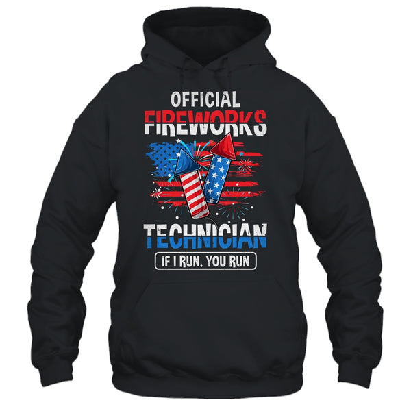 Official Fireworks Technician If I Run You Run 4th Of July Pullover Hoodie Black 600x.jpg