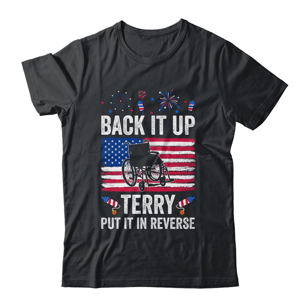 Back It Up Terry Put It In Reverse Firework 4th Of July Classic T Shirt Black 600x 2.jpg