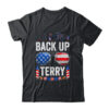 Back Up Terry Funny 4th Of July Us Flag Patriotic Fireworks Classic T Shirt Black 600x 3.jpg