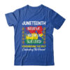 Juneteenth Black African African American Celebrate Freedom Classic T Shirt Royal 600x 1.jpg