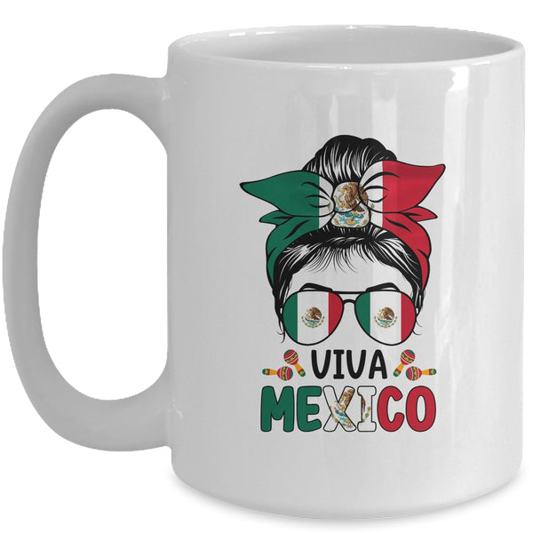 Mexican Independence Funny Viva Mexico Messy Bun Hair Mug 15oz Mug White front 600x 1.jpg